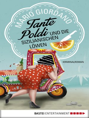 cover image of Tante Poldi und die sizilianischen Löwen